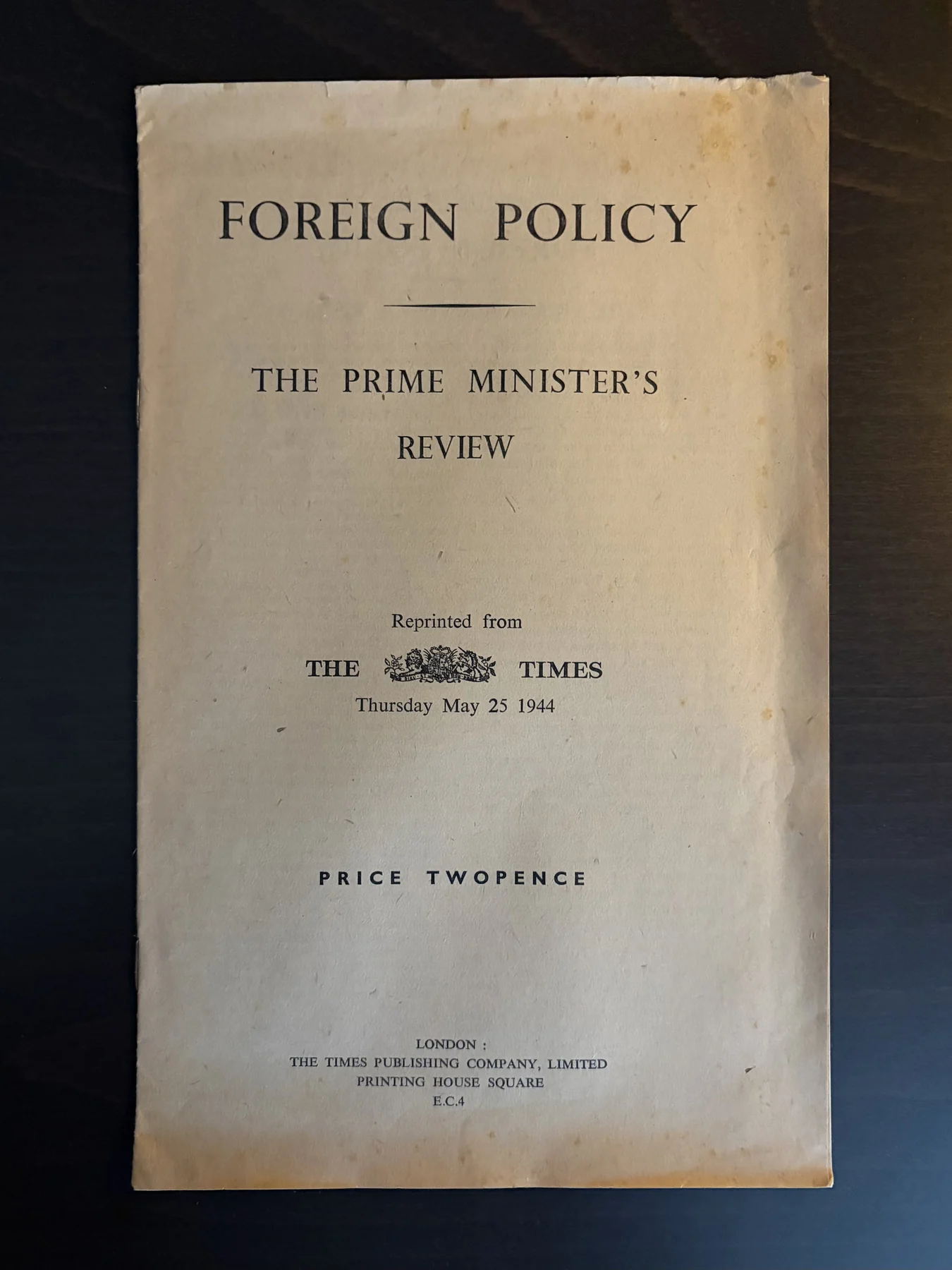 Cover of Foreign Policy, The Prime Minister's Review, reprinted from The Times on Thursday 25 May 1944